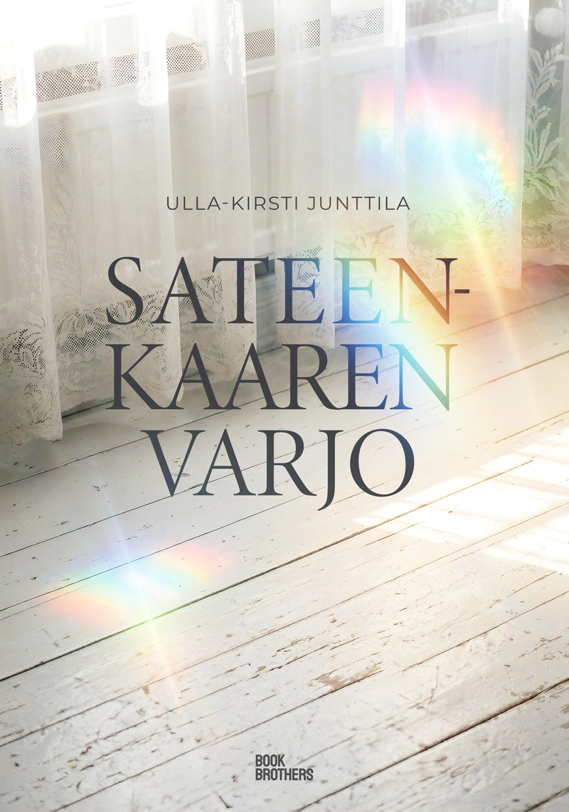 Sateenkaaren varjo (ennakkotilaus)