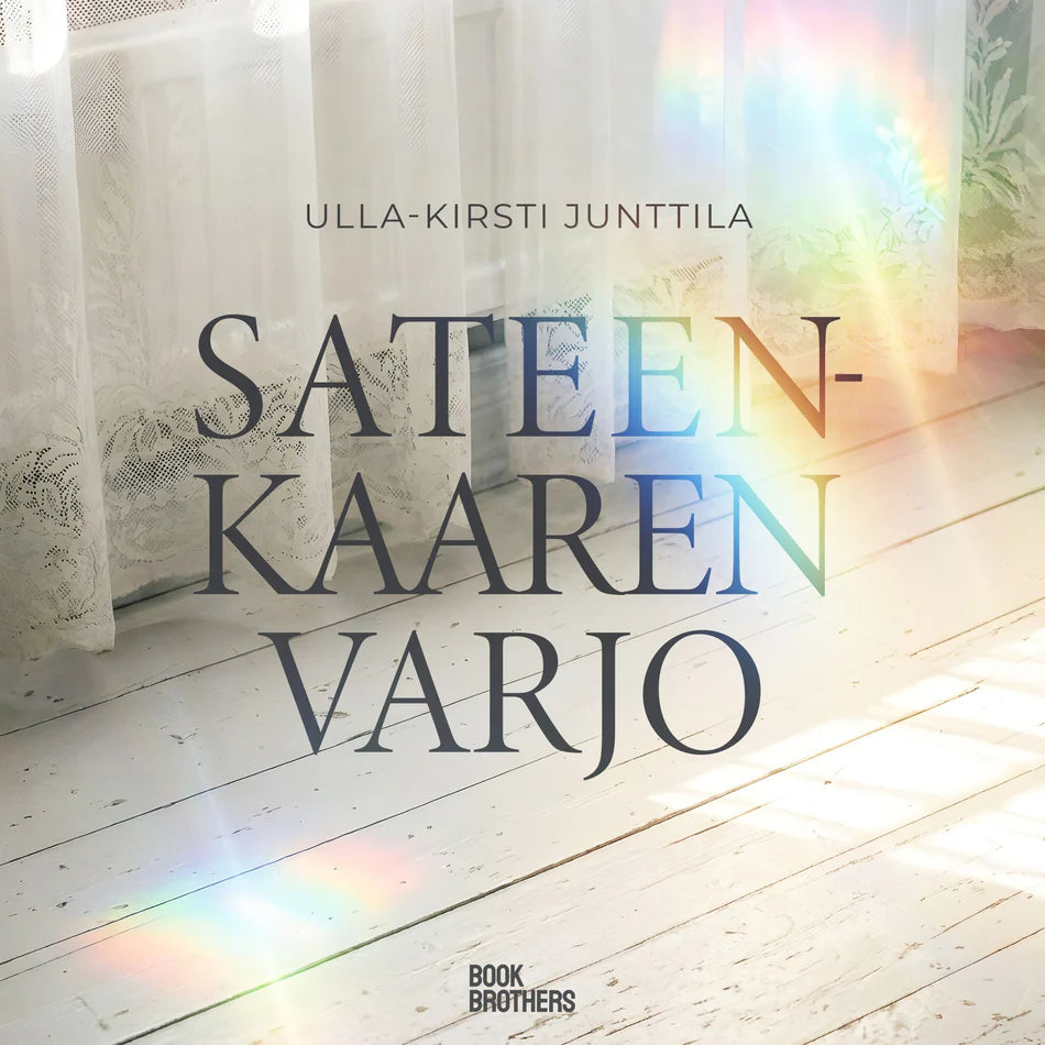 Sateenkaaren varjo (ennakkotilaus)